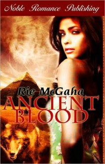 Ancient Blood - Rie McGaha