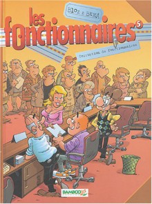 Les Fonctionnaires, Tome 5 (French Edition) - Bloz, Béka