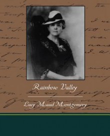 Rainbow Valley - L.M. Montgomery