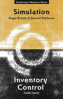 Simulation And Inventory Control (Texts In Operational Research) - Roger Brooks