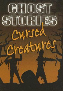 Cursed Creatures - Gareth Stevens Publishing