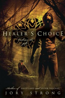 Healer's Choice - Jory Strong