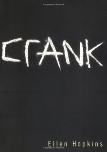 Crank - Ellen Hopkins