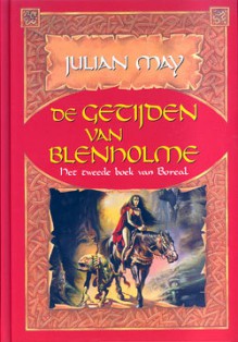 De getijden van Blenholme (De boeken van Boreal, #2) - Julian May