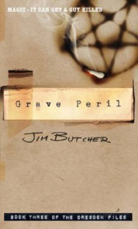 Grave Peril - Jim Butcher