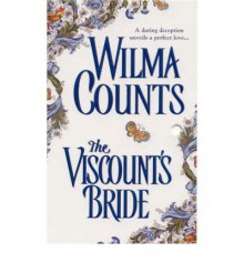 The Viscount's Bride - Wilma Counts