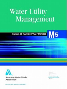 Water Utility Management - American Water Works Association