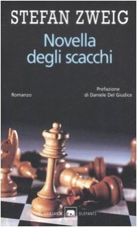 Novella degli scacchi - Stefan Zweig, Simona Martini Vigezzi