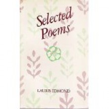 Selected Poems - Lauris Dorothy Edmond