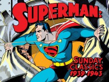 Superman: Sunday Classics 1939-1943 - Jerry Siegel, Joe Shuster