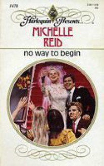 No Way to Begin - Michelle Reid