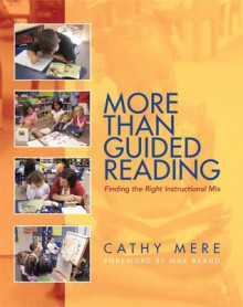 More Than Guided Reading - Cathy Mere, Max Brand