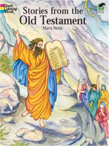 Stories from the Old Testament - Marty Noble