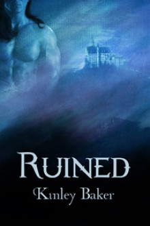 Ruined (Shadowed Love, Book One) - Kinley Baker