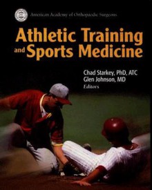 Athletic Training and Sports Medicine - Chad Starkey