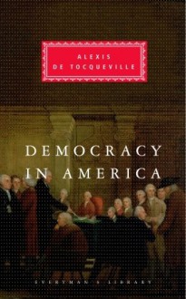 Democracy in America - Alexis de Tocqueville, Alan James Ryan