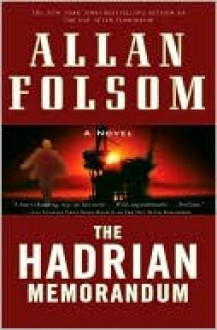 The Hadrian Memorandum - Allan Folsom