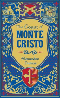 The Count of Monte Cristo - Alexandre Dumas