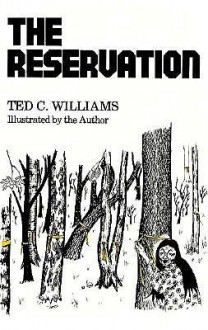 The Reservation - Ted Williams