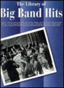 Liberary of Big Band Hits (Library of Series) - Ronny S. Schiff