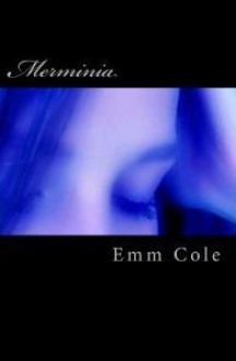 Merminia - Emm Cole