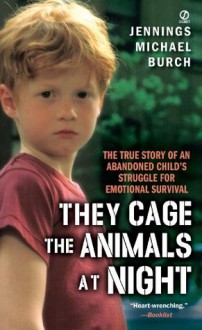 They Cage the Animals at Night (Signet) - Jennings Michael Burch