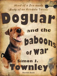 Doguar and the Baboons of War - Simon J. Townley