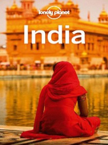 Lonely Planet India (Travel Guide) - Lonely Planet