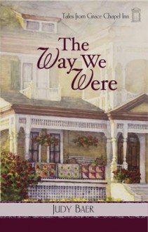 The Way We Were - Judy Baer