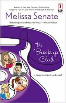 The Breakup Club - Melissa Senate