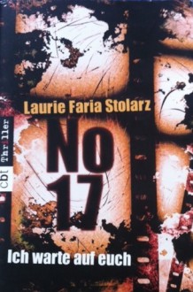 No 17 - Ich warte auf euch - Laurie Faria Stolarz