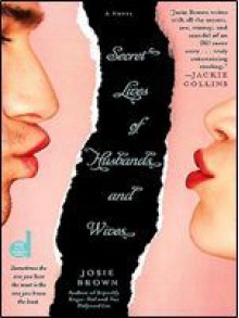 Secret Lives of Husbands and Wives - Josie Brown