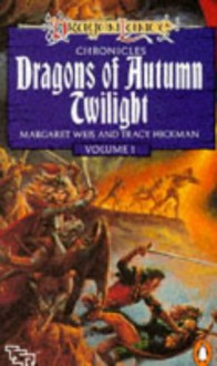 Dragons of Autumn Twilight - Margaret Weis, Tracy Hickman