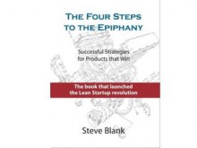 The Four Steps to the Epiphany - Steven Gary Blank