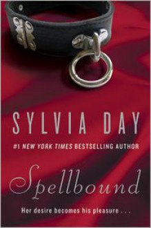 Spellbound - Sylvia Day