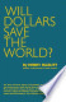 Will dollars save the world - Henry Hazlitt