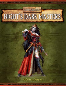 Night's Dark Masters: A Guide to Vampires - Green Ronin