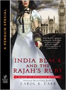 India Black and the Rajah's Ruby - Carol K. Carr