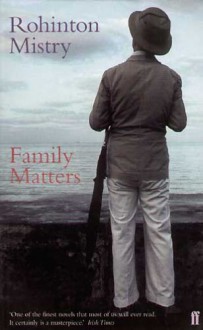 Family Matters - Rohinton Mistry