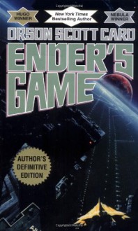 Ender's Game (Ender's Saga, #1) - Orson Scott Card