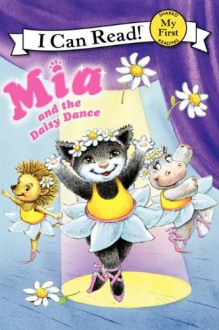 Mia and the Daisy Dance - Robin Farley, Olga Ivanov, Aleksey Ivanov