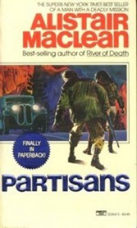 Partisans - Alistair MacLean