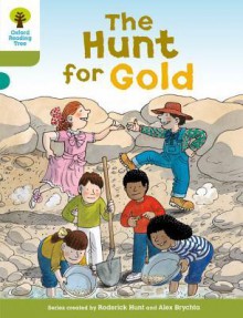 The Hunt for Gold - Roderick Hunt, Alex Brychta