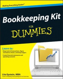 Bookkeeping Kit For Dummies - Lita Epstein