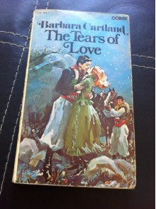 The Tears Of Love - Barbara Cartland