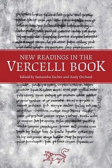 New Readings in the Vercelli Book - Samantha Zacher, Andy Orchard