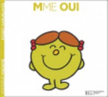 Madame Oui - Roger Hargreaves, Evelyne Lallemand