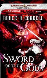 Sword of the Gods: A Forgotten Realms Novel - Bruce R. Cordell