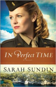 In Perfect Time - Sarah Sundin