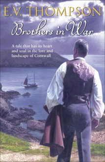 Brothers in War - E.V. Thompson